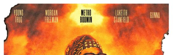 Morgan Freeman on the Track!!: How Metro Boomin's Heroes & Villains  Complicates the Superhero Archetype Through Trap Music - The Phoenix