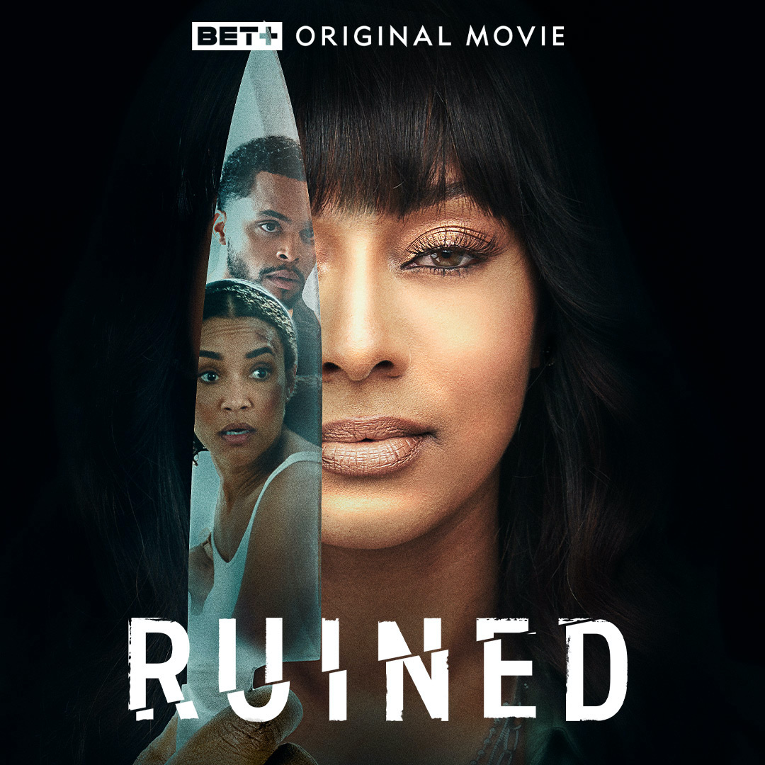 Key art and stills from BET+ Original Movie "Ruined"