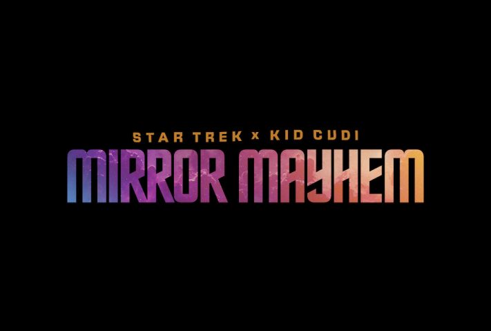 “BOLDLY BE” WITH 'STAR TREK' AND KID CUDI